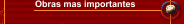 Obras mas importantes