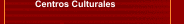 Centros Culturales